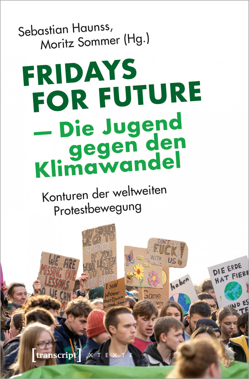 [Open Access] Fridays for Future – Die Jugend gegen den Klimawandel. Konturen der weltweiten Protestbewegung